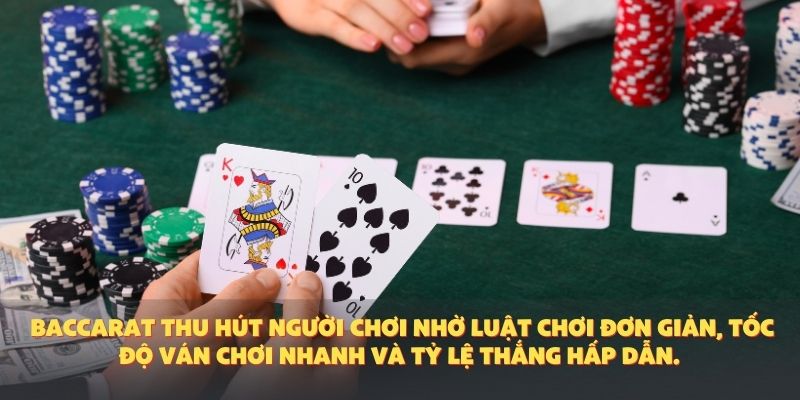 Baccarat thu hút người chơi nMẹo Chơi Baccarat – Chiến Thuật Tối Ưu Tỷ Lệ Thắng Dành Cho Người Mớihờ luật chơi đơn giản, tốc độ ván chơi nhanh và tỷ lệ thắng hấp dẫn.